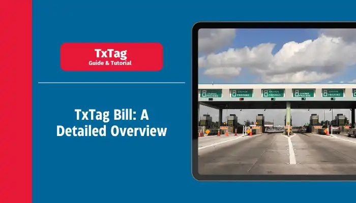 TxTag Bill: A Detailed Overview