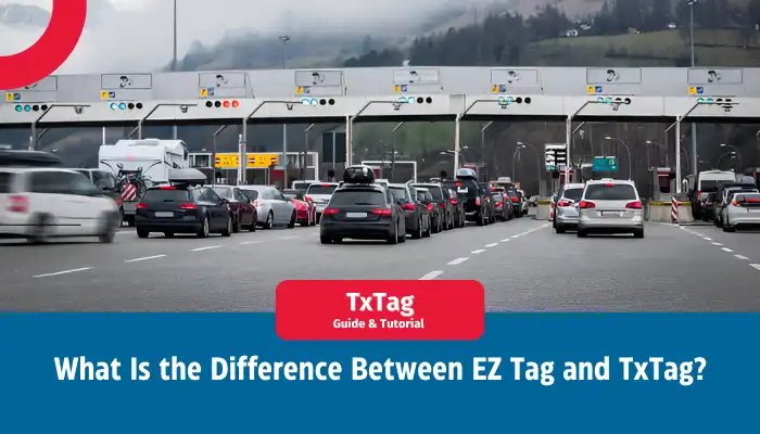 What Is the Difference Between EZ Tag and TxTag?