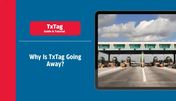 Why Is TxTag Going Away?